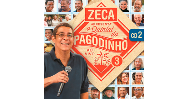 CD Zeca Pagodinho - Apresenta O Quintal do Pagodinho Ao Vivo Vol. 3 (CD2)